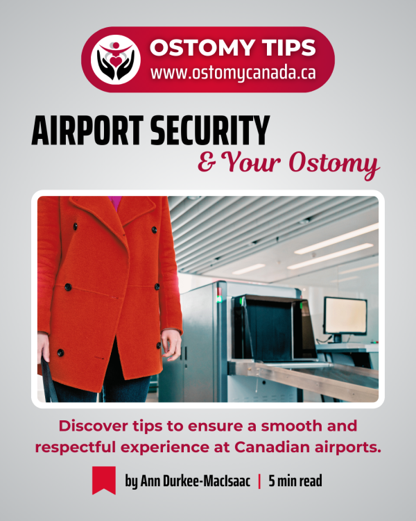 Ostomy Canada: Airport Security and Your Ostomy